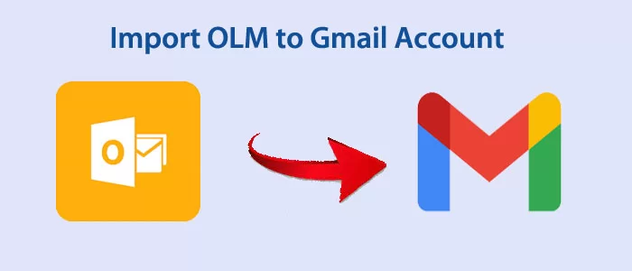 ¿Cómo importo OLM a una cuenta de Gmail? – Guía completa