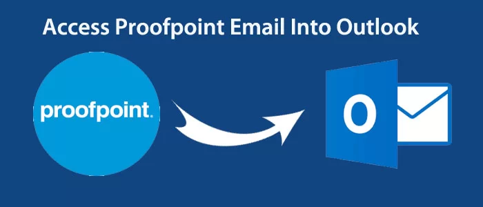 Comment accéder aux e-mails Proofpoint dans Outlook avec des pièces jointes ?