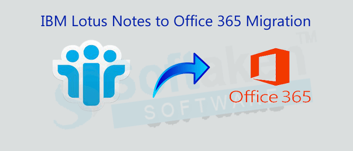 How to Migrate IBM Lotus Notes mailboxes to Office 365?- Complete Solution
