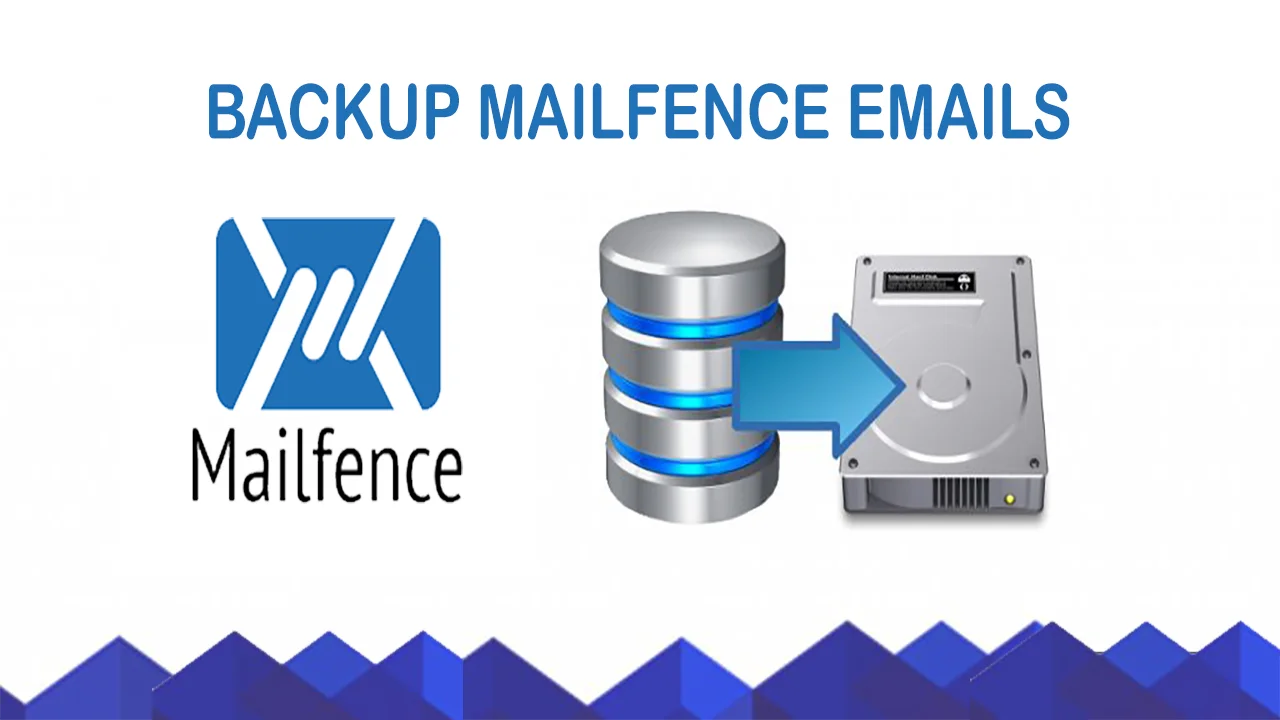 backup mailfence emails