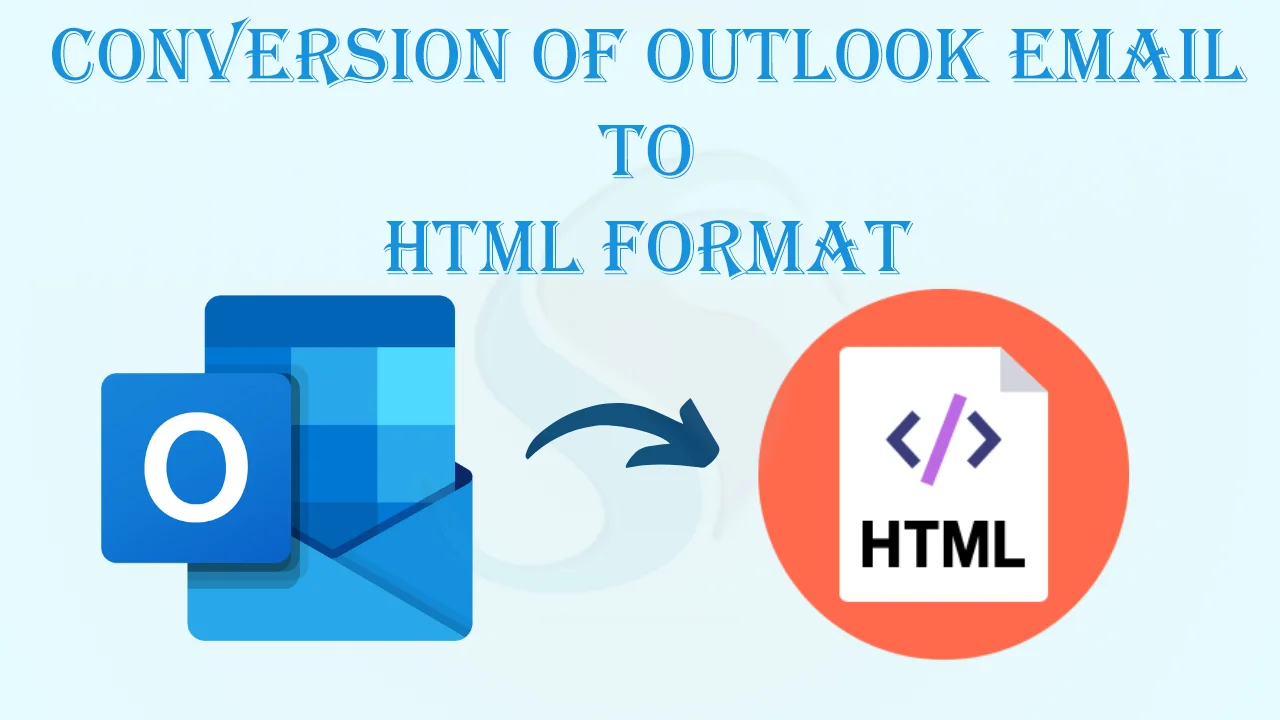 conversion of outlook email to html format