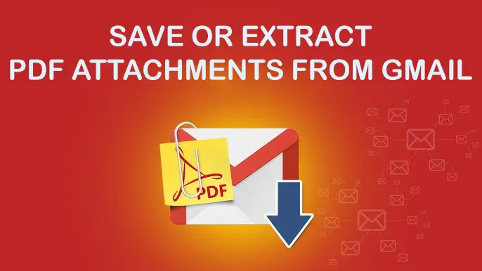 How to Save or Extract PDF Attachments in Gmail