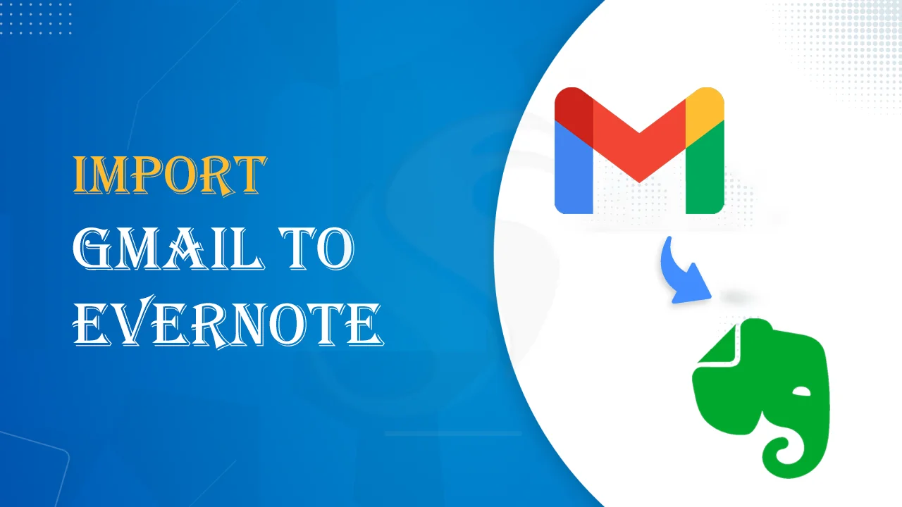 import gmail to evernote account