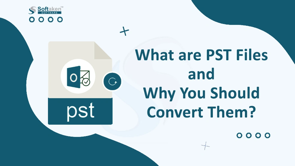 what are pst files and why you should convert them