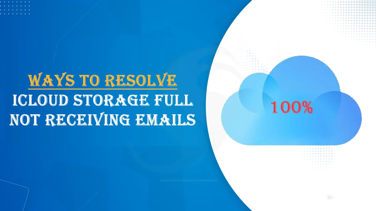 icloud storage full not receiving emails